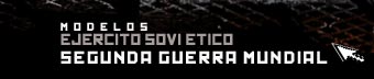 Modelos Ejerctito Sovietico Segunda Guerra Mundial
